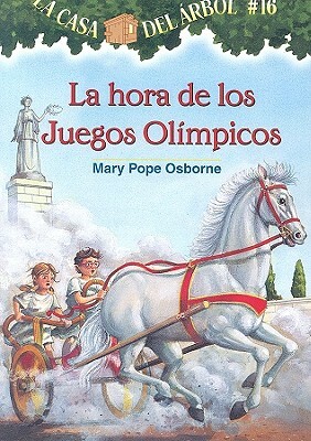 La Hora de los Juegos Olimpicos by Mary Pope Osborne