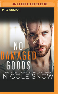 No Damaged Goods by Nicole Snow