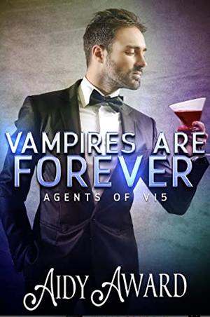 Vampires Are Forever: A Curvy Girl and Vampire Romance by Aidy Award