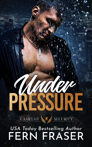 Under Pressure by Fern Fraser
