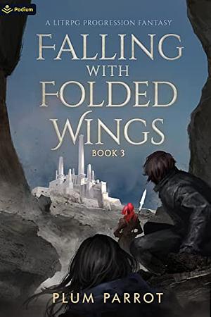 Falling with Folded Wings 3 by Plum Parrot