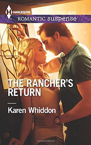 The Rancher's Return by Karen Whiddon