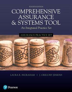 Assurance Practice Set for Comprehensive Assurance & Systems Tool (Cast) by Laura Ingraham, Greg Jenkins