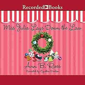 Miss Julia Lays Down the Law by Ann B. Ross