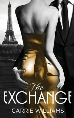 The Exchange by Carrie Williams
