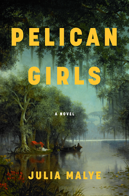 Pelican Girls by Julia Malye