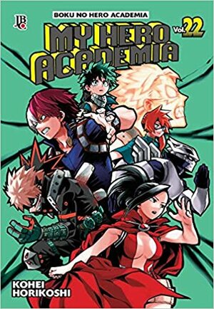 My Hero Academia, Vol. 22 Boku no Hero Academia 22 by Kōhei Horikoshi