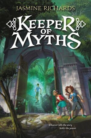 Keeper of Myths by Jasmine Richards