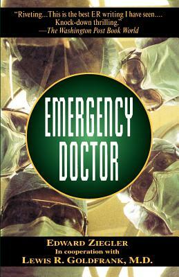 Emergency Doctor by Edward Ziegler, Lewis Goldfrank