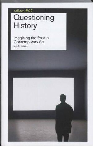 Questioning History: Imagining the Past in Contemporary Art: Reflect No.7 by Frits Gierstberg, Flip Bool