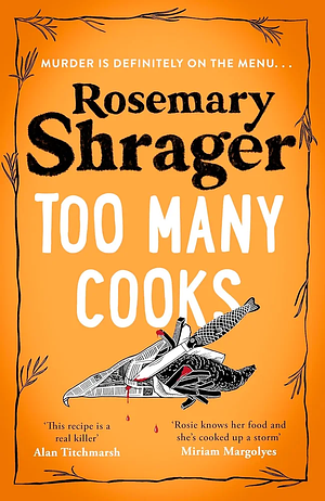 Too Many Cooks: Prudence Bulstrode 3 by Rosemary Shrager