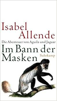 Im Bann Der Masken: Roman by Isabel Allende