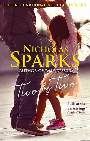 Two By Two by Nicholas Sparks