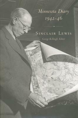 Minnesota Diary, 1942-46 by Sinclair Lewis