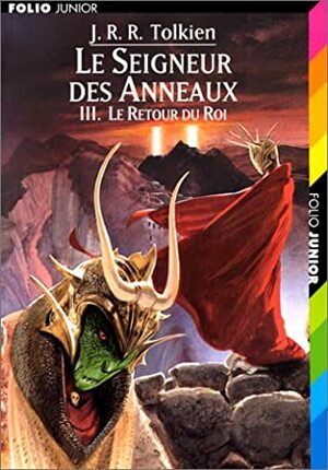 Le Retour du Roi by J.R.R. Tolkien