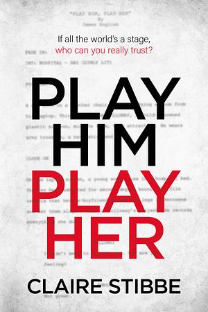Play him play her by Claire Stibbe