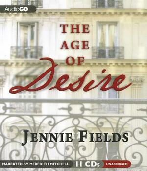 The Age of Desire by Jennie Fields