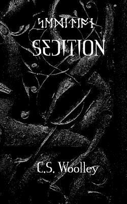 Sedition by C.S. Woolley