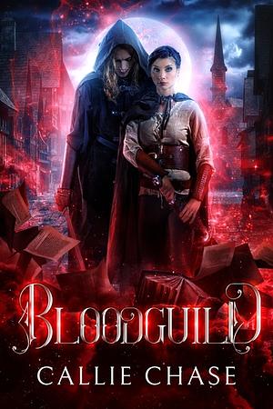 Bloodguild by Callie Chase