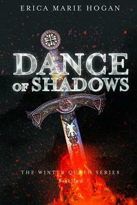 Dance of Shadows by Erica Marie Hogan