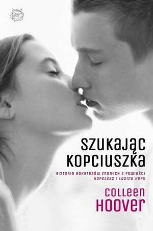 Szukając Kopciuszka by Colleen Hoover