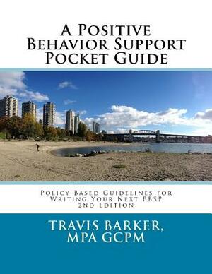A Positive Behavior Support Pocket Guide by Travis Barker