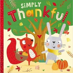 Simply Thankful by Rosie Greening