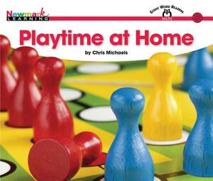 Playtime at Home Shared Reading Book (Lap Book) by Chris Michaels