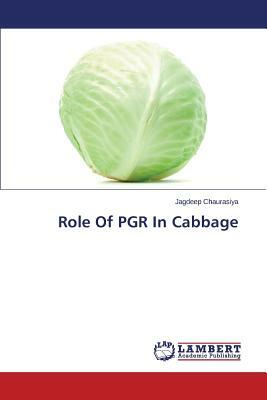 Role of Pgr in Cabbage by Chaurasiya Jagdeep