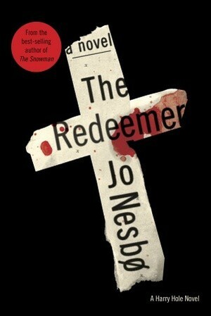 The Redeemer by Jo Nesbø
