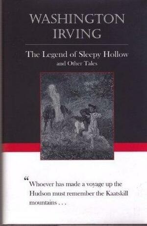 Legend of Sleepy Hollow and Other Tales by Washington Irving