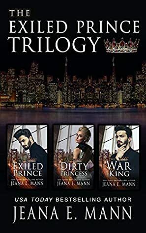The Exiled Prince Trilogy: Books 1- 3 by Jeana E. Mann
