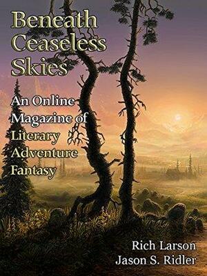 Beneath Ceaseless Skies Issue #187 by Scott H. Andrews, Jason S. Ridler, Rich Larson