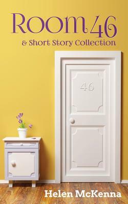 Room 46 & Short Story Collection by Helen McKenna