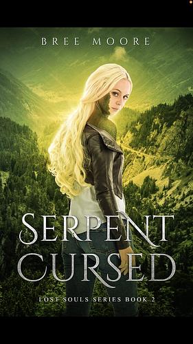 Serpent Cursed by Bree Moore