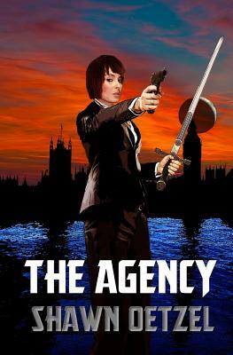 The Agency by Shawn Oetzel