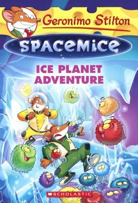 Ice Planet Adventure by Geronimo Stilton