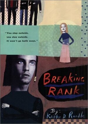 Breaking Rank by Kristen D. Randle