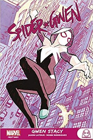 Marvel Next Gen - Spider-Gwen: Gwen Stacy by Robbi Rodriguez, Jason Latour