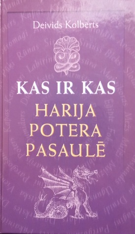 Kas ir kas Harija Potera pasaulē by David Colbert