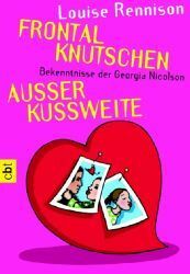 Frontalknutschen + Außer Kussweite by Eva Riekert, Louise Rennison