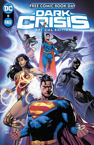 Dark Crisis Free Comic Book Day #0 by Joshua Williamson