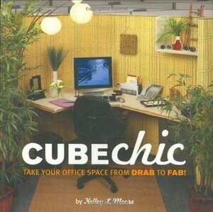 Cube Chic by Kelley Moore