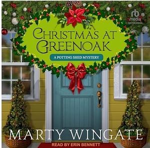 Christmas at Greenoak by Marty Wingate