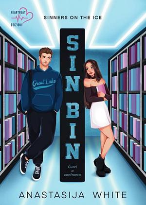 Sin Bin. Cuori a confronto by Anastasija White