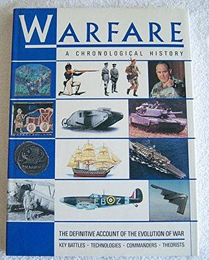 Warfare: A Chronological History by Robin Cross