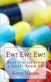 Ew! Ew! Ew! by Kerry Hamm