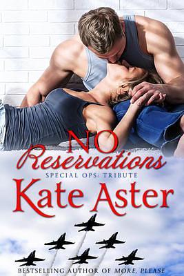 No Reservations by Kate Aster