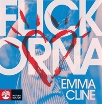 Flickorna by Emma Cline