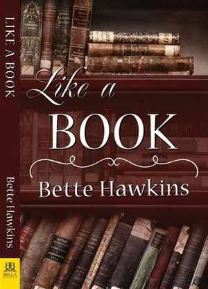 Like a Book by Bette Hawkins